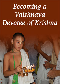 Vaishnava Etiquette - Becoming Vaishnava Devotee